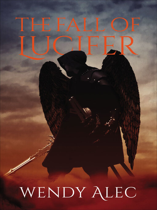 Title details for The Fall of Lucifer by Wendy Alec - Available